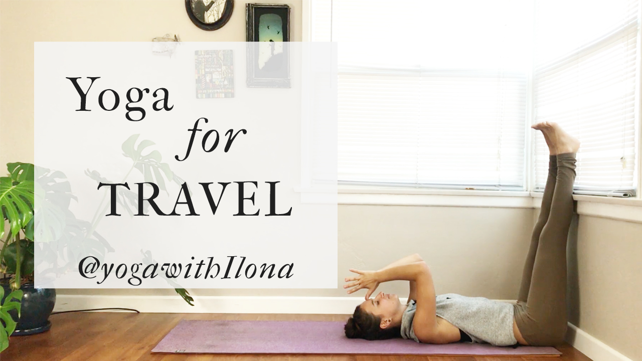 Yoga For Travel with Ilona Barnhart